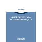 ÖSYM Kanunu'nda Düzenlenen Suçlar / Bahar Karataş / On İki Levha Yayınları / 9786057542243