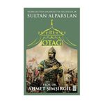 Otağ 3 - Sultan Alparslan - Prof.Dr. Ahmet Şimşirgil