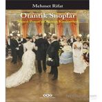 Otantik Snoplar - Marcel Proust’un Roman Karakterleri - Manastırlı Mehmet Rıfat Bey