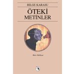 ÖTEKİ METINLER - BILGE KARASU