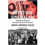 ÖTEKİ'NİN SİNEMALARI ORTADOĞU VE ORTA ASYA SİNEMALARINDA KİŞİSEL BIR YOLCULUK - GÖNÜL DÖNMEZ-COLIN