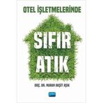 Otel İşletmelerinde Sıfır Atık Nobel Akademik Yayıncılık