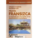 Oteller Ve Turistik İşletmeler İçin Pratik Fransızca - Kolektif