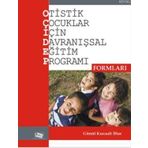 Otistik Çocuklar İçin Davranışsal Eğitim Programı Formları-Anı Yayıncılık