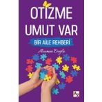 Otizme Umut Var - Asuman Eroğlu