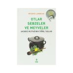 Otlar Sebzeler ve Meyveler - Mirsini Lambraki