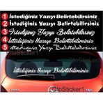 Oto Sticker Arka Cam Söz Özel Yazı Stickeri Büyük Cam Yazısı