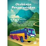 Otobüsün Penceresinden - Sibel Oral