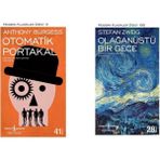 Otomatik Portakal - Anthony Burgess - Olağanüstü Bir Gece - Stefan Zweig
