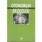 Otomobilin Ekolojisi - Peter Freund George Martin