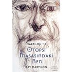 Otopsi Masasındaki Ben - Martıloji - 2 - Muharrem Hüseyinoğlu