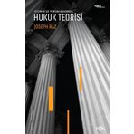 Otorite ile Yorum Arasında - Hukuk Teorisi - Joseph Raz
