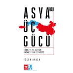 Ötüken Neşriyat Asya'nın Üç Gücü