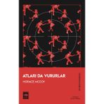 Ötüken Neşriyat - Atları da Vururlar - Horace Mccoy