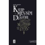 Ötüken Neşriyat Kayıp Mevsim Düşleri - Söğüt Kitaplığı