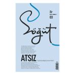 Ötüken Neşriyat Söğüt - Türk Edebiyatı Dergisi Sayı 03 / Mayıs - Haziran 2020