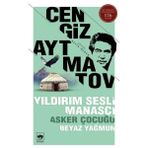 Ötüken Neşriyat Yıldırım Sesli Manasçı - Asker Çocuğu Beyaz Yağmur Cengiz Aytmatov Mini Kitap