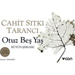Otuz Beş Yaş Bütün Şiirleri - Cahit Sıtkı Tarancı