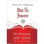 OTUZ ÜÇ PENCERE - BEDİÜZZAMAN SAID NURSI