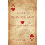 Out of Wonderland | Modern day Alice in Wonderland Retelling Novella