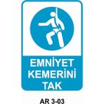 Outdoor One Emniyet Kemerini Tak Iş Güvenliği Uyarı Levhası 1 Adet Pvc 21 x 29CM