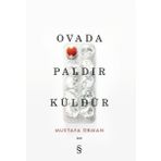 Ovada Paldır Küldür - Mustafa Orman