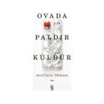 Ovadada Paldır Küldür Mustafa Orman