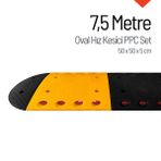 Oval Hız Kesici PPC, Yol Kasisi 7,5 Metre