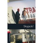 Oxford Yayınları Bookworms Library 3: Skyjack