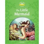 Oxford Yayınları Classic Tales 3:The Lıttle Mermaıd