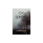 Oy Şeboy - M. Mustafa Güleç - M. Mustafa Güleç