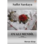 Oyalı Mendil - Saffet Sarıkaya