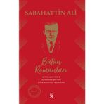 ÖYKÜ VE ROMANLARIYLA SABAHATTIN ALI - AFŞAR TİMUÇİN
