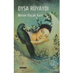 Oysa Rüyaydı - Merve Koçak Kurt
