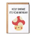 OystersPearl Holy Shiitake It's Your Birthday Card - Doğum Günü Kartı - Mantar Pun Kartı - Komik Doğum Günü Kartı - Kutsal Shiitake Doğum Günü Kartınız