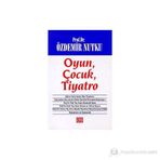 OYUN ÇOCUK TIYATRO - ÖZDEMİR NUTKU