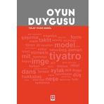 Oyun Duygusu - Tülay Yıldız Akgül