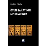 Oyun Sanatının Sınırlarında - Hasan Erkek - Cem Yayınevi