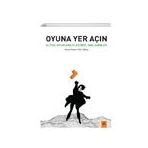 Oyuna Yer Açın - Yavuz Kerem Demirbaş