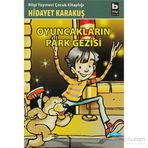 OYUNCAKLARIN PARK GEZISI - GENEL