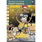 Oyuncakların Park Gezisi- Hidayet Karakuş