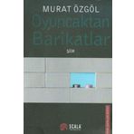 OYUNCAKTAN BARIKATLAR - MURAT ÖZGÖL