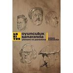 OYUNCULUK SANATINDAYÖNTEM VE PARADOKS - KEREM KARABOĞA
