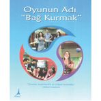 Oyunun Adı Bağ Kurmak - Michael Laitman