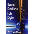 OYUNUN KURALINI FIZIK SÖYLER - EREN VEYSEL ERSOY