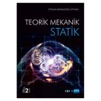 Öz Kitap Teorik Mekanik - Statik / Cilt -1