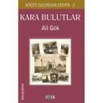 Ozan Yayıncılık Kara Bulutlar -Söğüt Dalından Düdük 2
