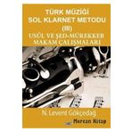 Ozan Yayıncılık Türk Müziği Sol Klarnet Metodu 3 Usul Ve Şed-mürekkeb Makam Çalışmaları 9786057569592