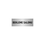 Özarslan Dizayn Bekleme Salonu 5x20 cm Gümüş Renk Metal Yönlendirme Levhası
