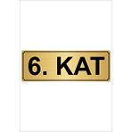 Özarslan Dizayn Departman Kapı İsimliği 6. Kat 10x20 cm Altın Renk Metal Yönlendirme Levhası